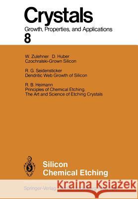 Silicon Chemical Etching J. Grabmaier 9783642687679 Springer