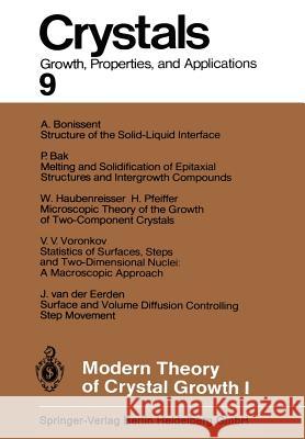 Modern Theory of Crystal Growth I A. a. Chernov Heiner Muller-Krumbhaar 9783642689406 Springer