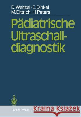Pädiatrische Ultraschalldiagnostik Graf, R. 9783642693373 Springer