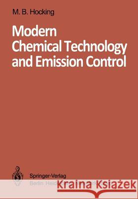Modern Chemical Technology and Emission Control M. B. Hocking 9783642697753 Springer
