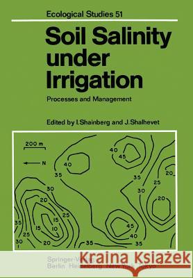 Soil Salinity Under Irrigation: Processes and Management Shainberg, I. 9783642698385 Springer