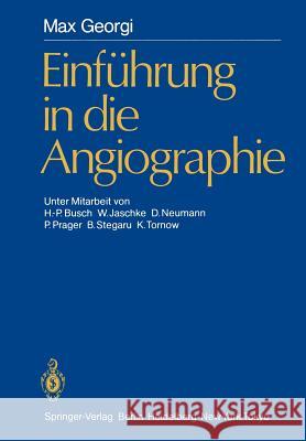 Einführung in Die Angiographie Diethelm, L. 9783642704703 Springer