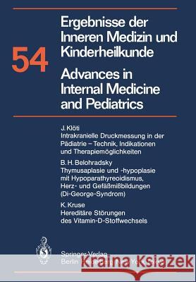 Ergebnisse Der Inneren Medizin Und Kinderheilkunde / Advances in Internal Medicine and Pediatrics  9783642704741 Springer