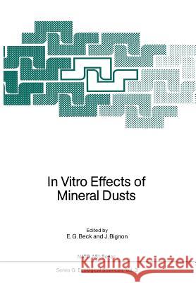 In Vitro Effects of Mineral Dusts: Third International Workshop Beck, Ernst G. 9783642706325 Springer