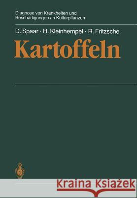 Kartoffeln Dieter Spaar R. Zielke Heinz Decker 9783642709166 Springer