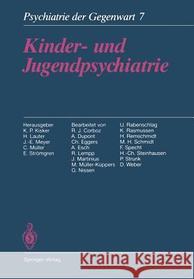 Kinder- Und Jugendpsychiatrie K. P. Kisker H. Lauter J. -E Meyer 9783642718182 Springer