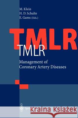 Tmlr Management of Coronary Artery Diseases Klein, Michael 9783642721366