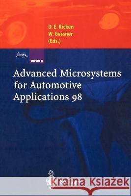 Advanced Microsystems for Automotive Applications 98 Detlef E. Ricken Wolfgang Gessner 9783642721489 Springer