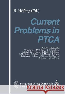 Current Problems in Ptca Höfling, B. 9783642724091 Steinkopff-Verlag Darmstadt