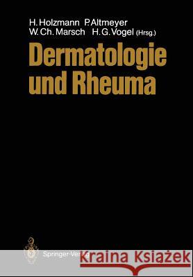 Dermatologie Und Rheuma Holzmann, Hans 9783642726699 Springer Berlin Heidelberg