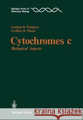 Cytochromes C: Biological Aspects Pettigrew, Graham W. 9783642727009 Springer