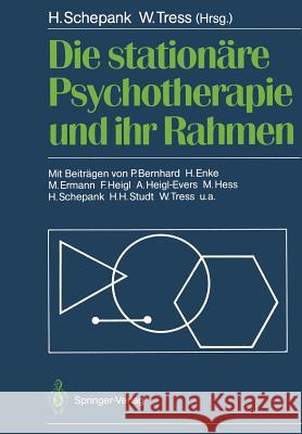 Die Stationäre Psychotherapie Und Ihr Rahmen Schepank, Heinz 9783642729898 Springer