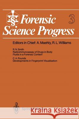 Forensic Science Progress: Volume 3 Pounds, C. a. 9783642730603