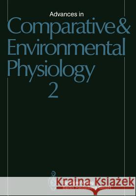 Advances in Comparative and Environmental Physiology G. a. Ahearn J. M. Bouquegneau C. Joiris 9783642733772 Springer