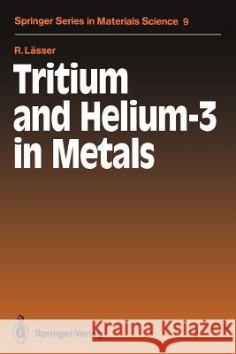 Tritium and Helium-3 in Metals Rainer L 9783642735127 Springer