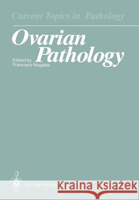 Ovarian Pathology Francisco Nogales 9783642740138 Springer