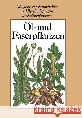 Öl- Und Faserpflanzen Spaar, Dieter 9783642742989 Springer