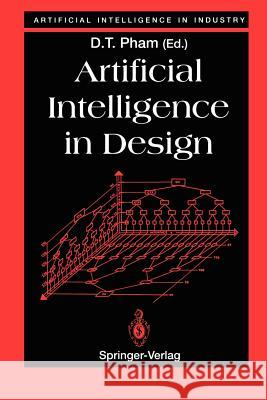 Artificial Intelligence in Design D. T. Pham 9783642743566 Springer