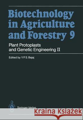 Plant Protoplasts and Genetic Engineering II Y. P. S. Bajaj 9783642744563 Springer-Verlag Berlin and Heidelberg GmbH & 