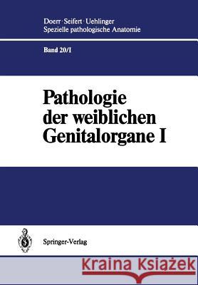 Pathologie Der Weiblichen Genitalorgane I: Pathologie Der Plazenta Und Des Abortes Becker, Volker 9783642746055