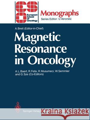 Magnetic Resonance in Oncology Alfred Breit 9783642747083 Springer