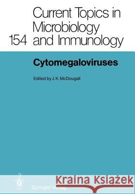 Cytomegaloviruses James K. McDougall 9783642749827 Springer