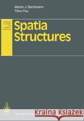Spatial Structures Martin J. Beckmann 9783642752797 Springer