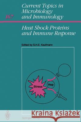 Heat Shock Proteins and Immune Response Stefan H.E. Kaufmann 9783642758775