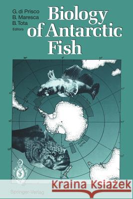 Biology of Antarctic Fish Guido D Bruno Maresca Bruno Tota 9783642762192 Springer