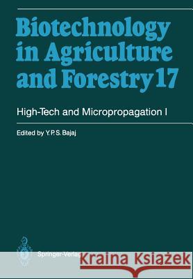 High-Tech and Micropropagation I Y. P. S. Bajaj 9783642764172 Springer-Verlag Berlin and Heidelberg GmbH & 