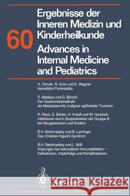 Ergebnisse der Inneren Medizin und Kinderheilkunde/Advances in Internal Medicine and Pediatrics M. Brandis, A. Fanconi, P. Frick, K. Kochsiek, E. O. Riecken 9783642767449