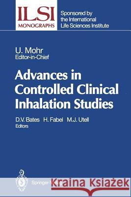Advances in Controlled Clinical Inhalation Studies M. J. Utell 9783642771781 Springer
