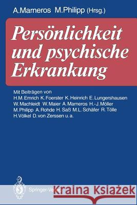 Persönlichkeit Und Psychische Erkrankung: Festschrift Zum 60. Geburtstag Von U. H. Peters Marneros, Andreas 9783642772719 Springer