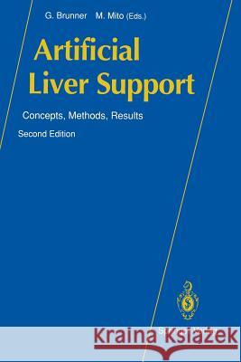 Artificial Liver Support: Concepts, Methods, Results Akamatsu, K. 9783642773617 Springer