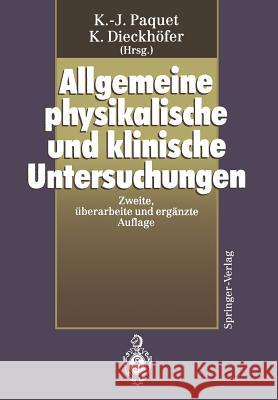 Allgemeine Physikalische Und Klinische Untersuchungen Berdel, D. 9783642773990 Springer