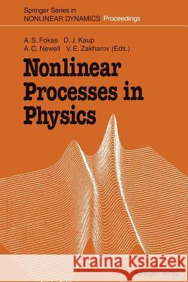 Nonlinear Processes in Physics: Proceedings of the III Potsdam -- V Kiev Workshop at Clarkson University, Potsdam, Ny, Usa, August 1-11, 1991 Fokas, A. S. 9783642777714 Springer