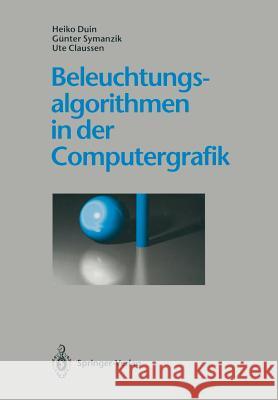Beleuchtungsalgorithmen in Der Computergrafik Duin, Heiko 9783642779886
