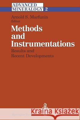 Methods and Instrumentations: Results and Recent Developments Arnold S. Marfunin 9783642785283 Springer