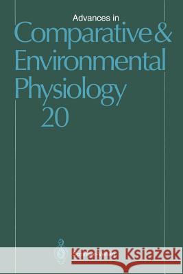 Advances in Comparative and Environmental Physiology: Volume 20 Arpigny, J. L. 9783642786006 Springer