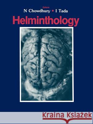 Helminthology Nirmalendu Chowdhury Isao Tada 9783642788406 Springer