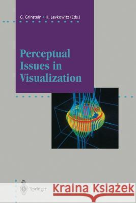 Perceptual Issues in Visualization Georges Grinstein Haim Levkowitz 9783642790591