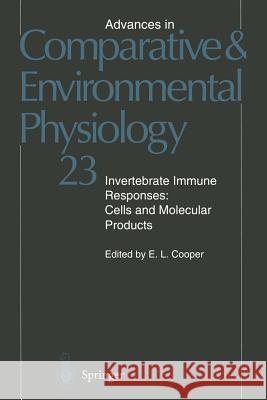 Invertebrate Immune Responses: Cells and Molecular Products Bilej, M. 9783642796951 Springer