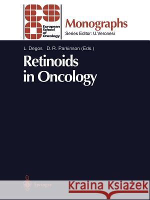 Retinoids in Oncology Laurent Degos David R. Parkinson 9783642797088