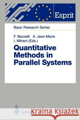 Quantitative Methods in Parallel Systems Francois Baccelli Alain Jean-Marie Isi Mitrani 9783642799198 Springer