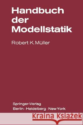 Handbuch Der Modellstatik Müller, R. K. 9783642805868 Springer