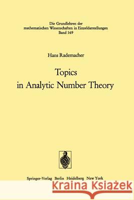 Topics in Analytic Number Theory Hans Rademacher 9783642806179