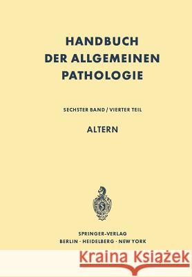 Altern Gottfried Holle 9783642806384 Springer-Verlag Berlin and Heidelberg GmbH & 