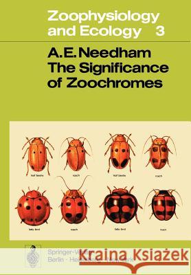 The Significance of Zoochromes A. E. Needham 9783642807688 Springer