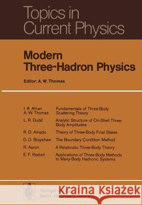 Modern Three-Hadron Physics A. W. Thomas 9783642810725 Springer