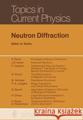 Neutron Diffraction H. Dachs 9783642812385 Springer